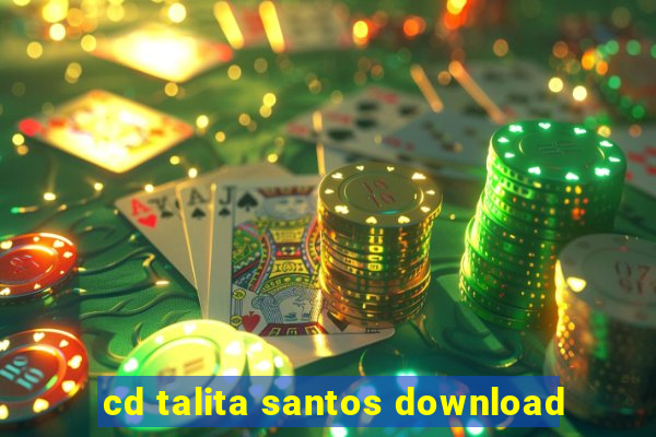 cd talita santos download